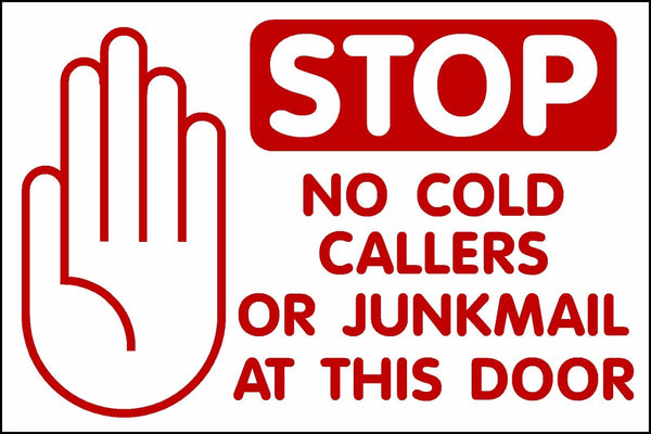 No cold callers Junk Mail Sign